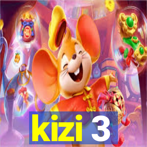 kizi 3